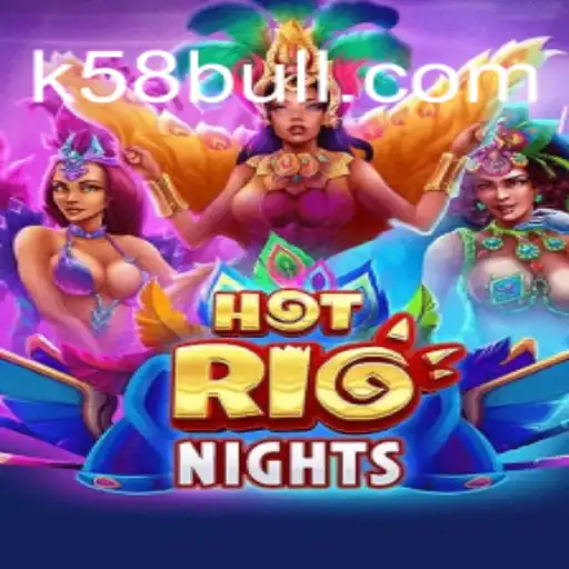 Explorando HotRioNights: Um Mergulho nas Regras e Noções do Jogo Popular K58